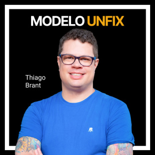 Modelo unFIX com Thiago Brant