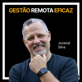 Gestão remota eficaz com Juvenal Silva