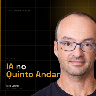 Capa do episódio IA no Quinto Andar com Paulo Golgher